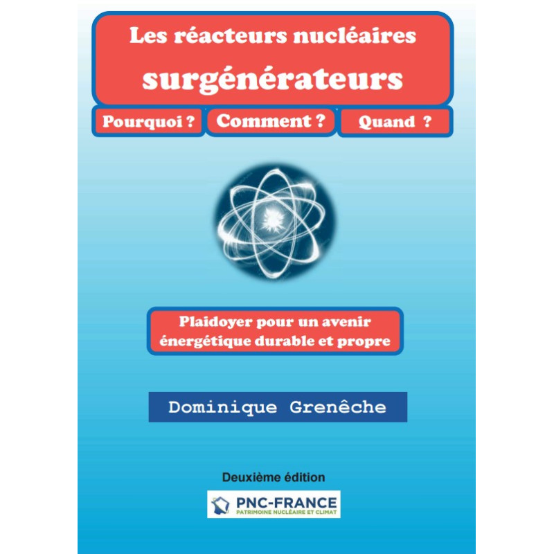 Les réacteurs nucléaires surgénérateurs
